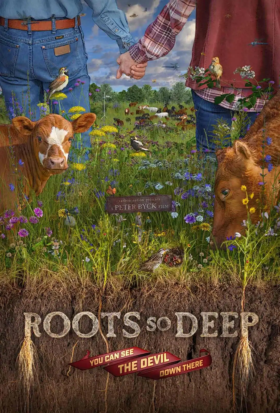 Roots So Deep (You Can See the Devil Down There): Official poster for Roots So Deep (no credit block): a couple holding hands above a wildflower pasture with calves, birds and a grazing herd, roots reaching into soil below the title.