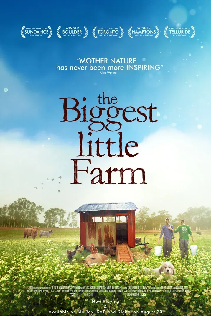The Biggest Little Farm (2019): Official one-sheet poster for The Biggest Little Farm: a red mobile chicken coop with hens, a pig, a dog and two farmers in a flowering field under a blue sky.