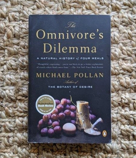 The Omnivore’s Dilemma<br>– Michael Pollan
