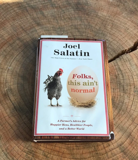 Folks, This Ain’t Normal<br>– Joel Salatin